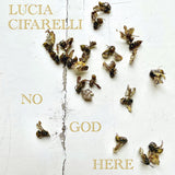 Lucia Cifarelli - "No God Here” Vinyl LP - SIGNED!