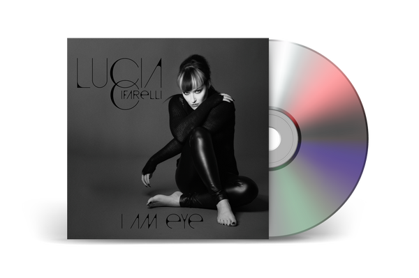 Lucia Cifarelli - "I Am Eye” CD