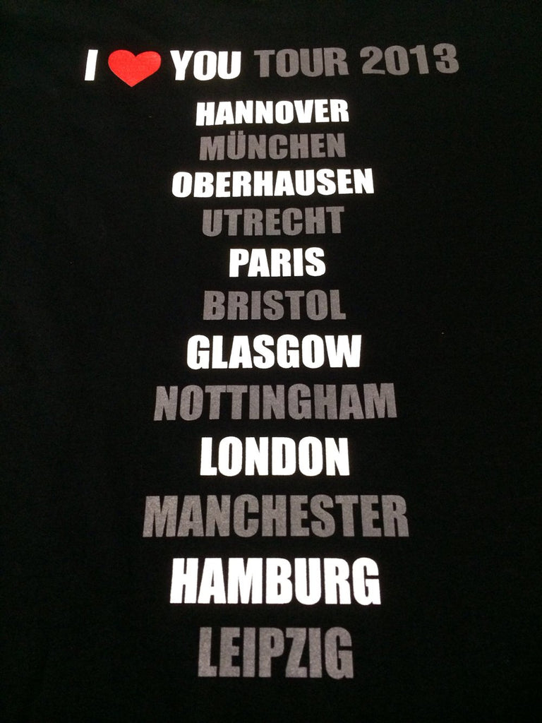 "I (HEART) YOU" European Tour Tee 2013 - EXTREMELY RARE!